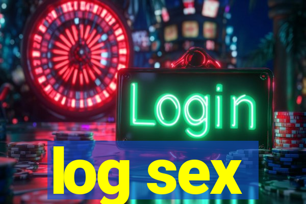 log sex